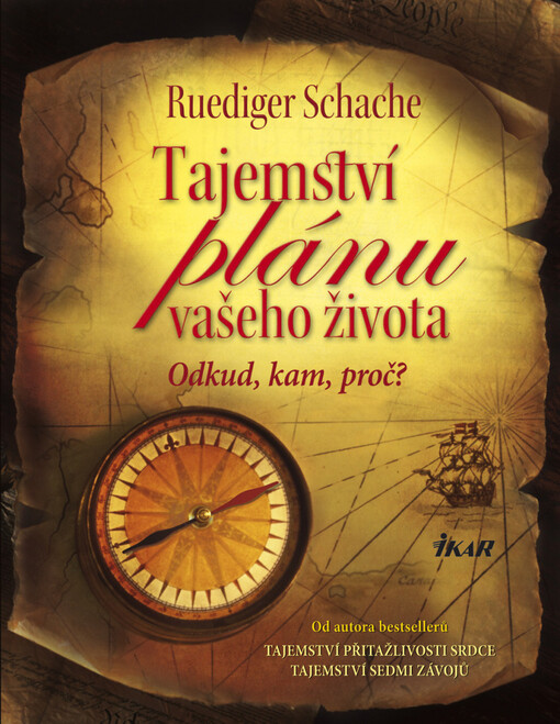 Tajemství plánu vašeho života: odkud, kam, proč?