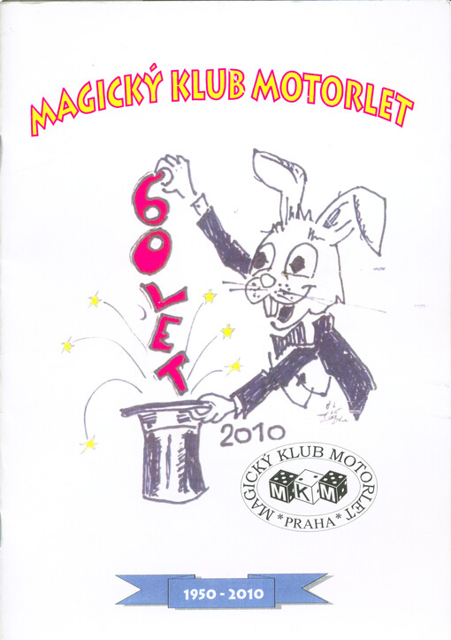 Magický klub Motorlet : 60 let : 1950-2010)