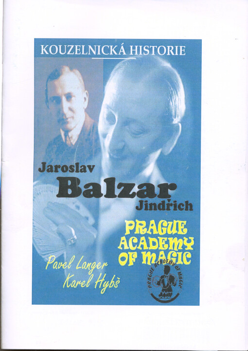 Jaroslav Balzar Jindřich : kouzelnická historie
