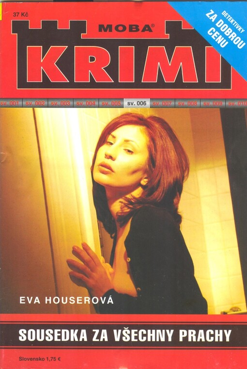 Sousedka za všechny prachy