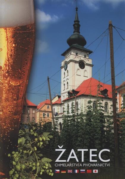 Chmelařství a pivovarnictví na Žatecku