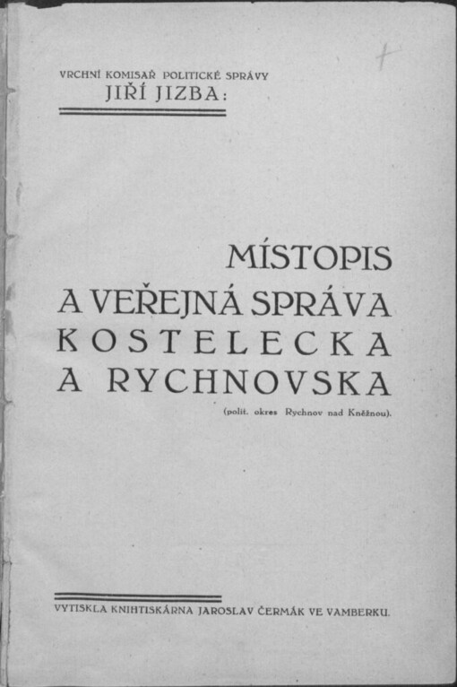 Místopis a veřejná správa Kostelecka a Rychnovska (polit. okres Rychnov nad Kněžnou)