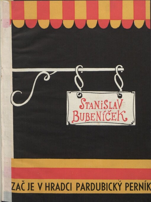 Zač je v Hradci pardubický perník: soudničky minulé, přítomné a jedna budoucí