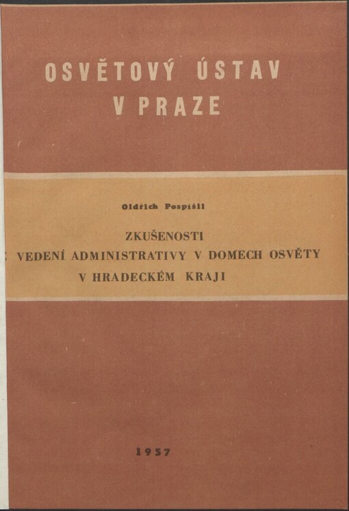 Zkušenosti z vedení administrativy v domech osvěty v Hradeckém kraji