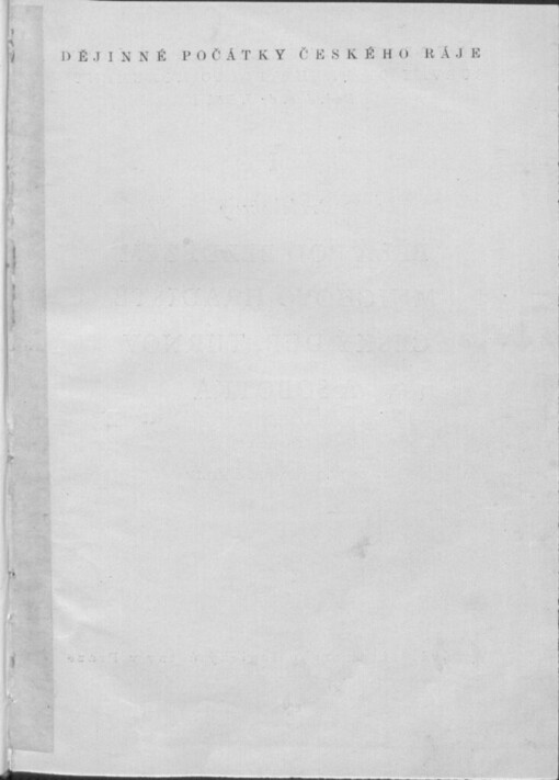 Dějinné počátky Českého ráje =The historic beginnings of the Bohemian paradise
