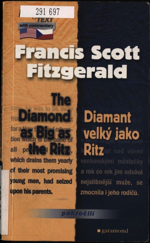 Diamant velký jako Ritz =: <<The >>diamond as big as the Ritz