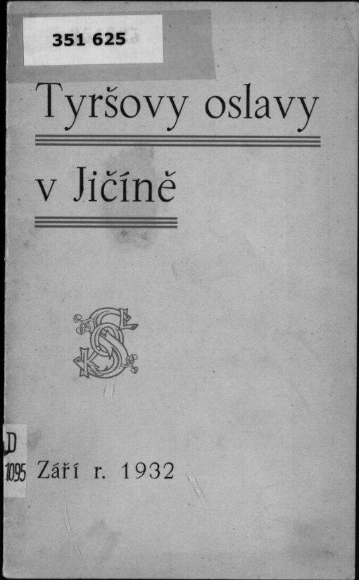 Tyršovy oslavy v Jičíně: září roku 1932