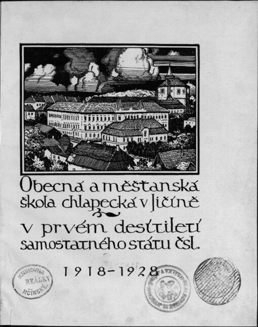 Obecná a měšťanská škola chlapecká v Jičíně v prvém desítiletí samostatného státu čsl. 1918-1928