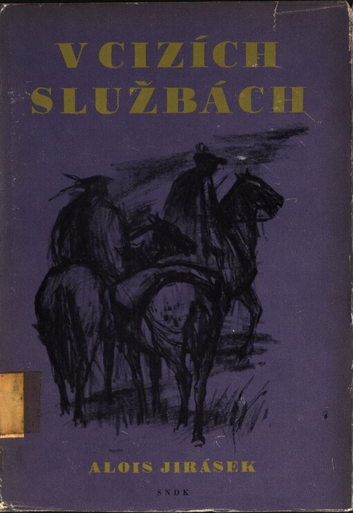 V cizích službách :Kus české anabaze