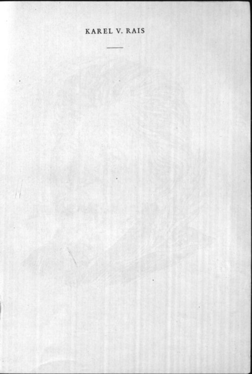 Karel V. Rais :studie, vzpomínky, dokumenty
