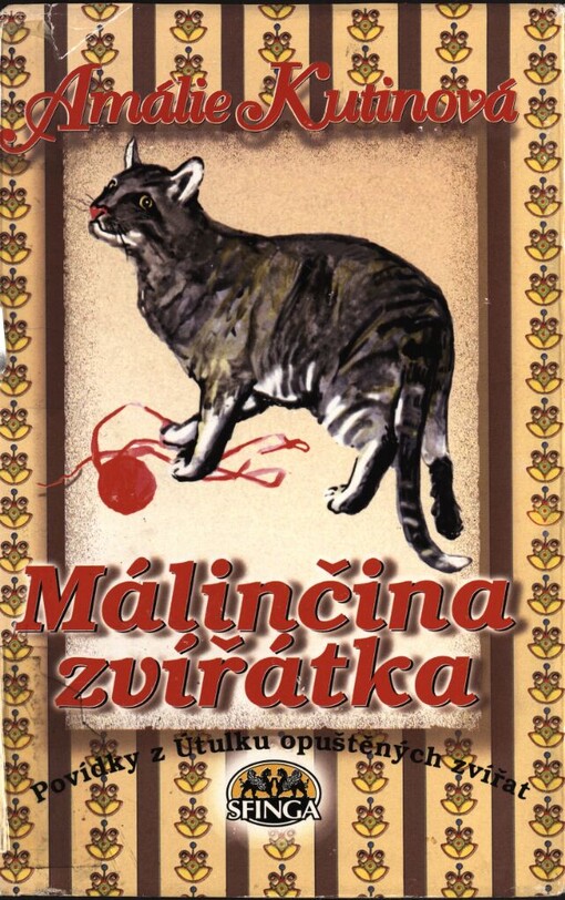 Málinčina zvířátka: povídky z Útulku opuštěných zvířat