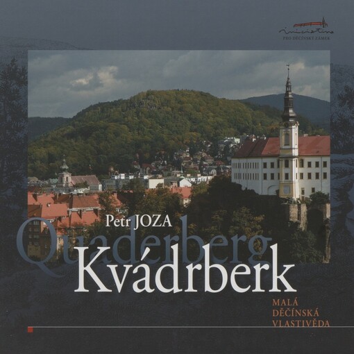 Kvádrberk =: Quaderberg : malá děčínská vlastivěda