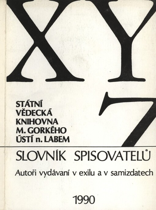 Slovník spisovatelů: Autoři vydávaní v exilu a v samizdatech