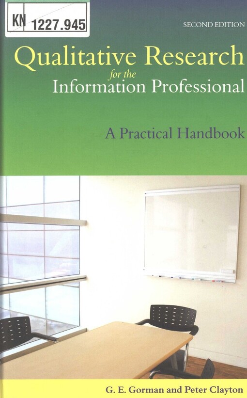 Qualitative research for the information professional: a practical handbook