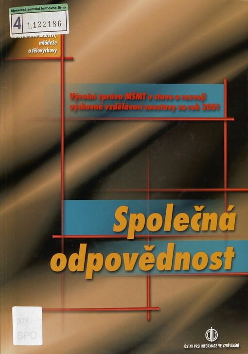 Společná odpovědnost: výroční zpráva MŠMT o stavu a rozvoji výchovně vzdělávací soustavy za rok 2001