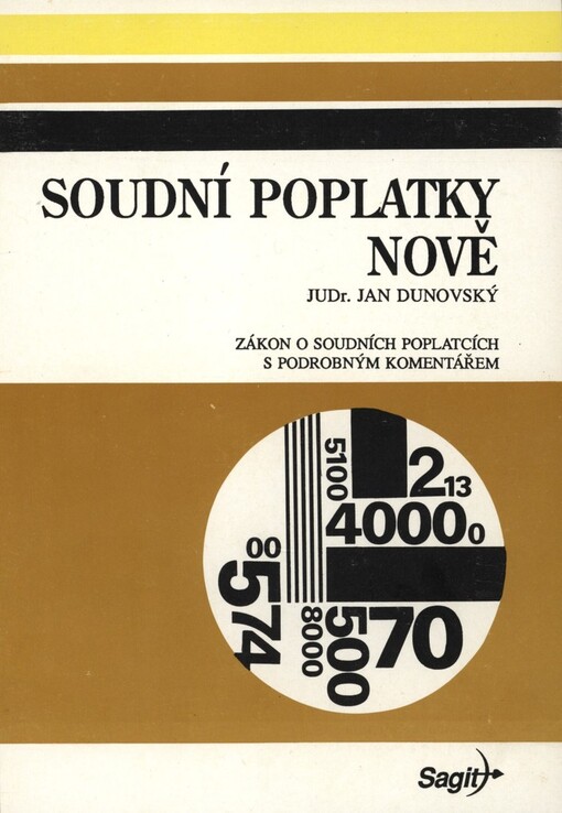 Soudní poplatky nově: soudní poplatky a poplatek za výpis z rejstříku trestů : komentář k novému zákonu platnému od 1. 1. 1992