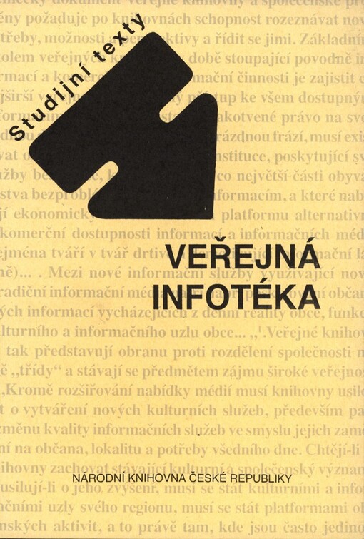 Veřejná infotéka: občanské informace a veřejné knihovny : materiály vzdělávacího semináře pořádaného Německým knihovnickým institutem a úvod do zřizování infoték ve veřejných knihovnách