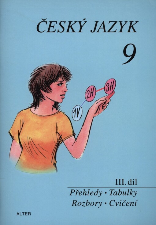 Český jazyk pro 9. ročník ZŠ a příslušný ročník víceletých gymnázií
