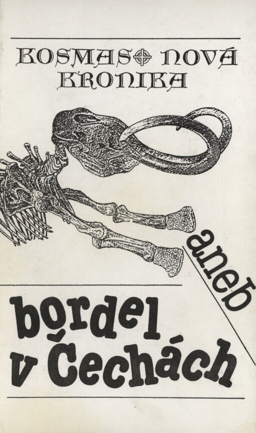 Kosmas: Nová kronika aneb bordel v Čechách