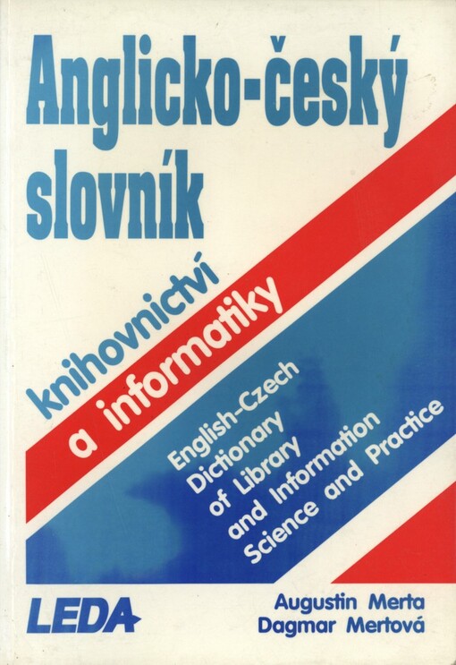 Anglicko-český slovník knihovnictví a informatiky