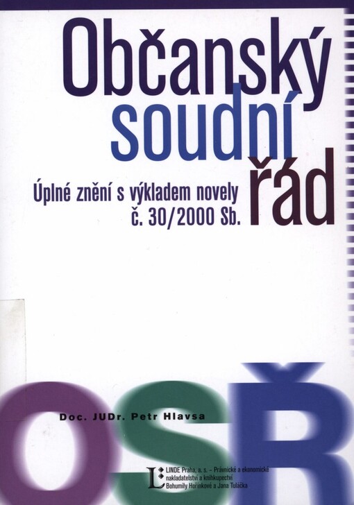 Občanský soudní řád: úplné znění s výkladem novely č. 30/2000 Sb