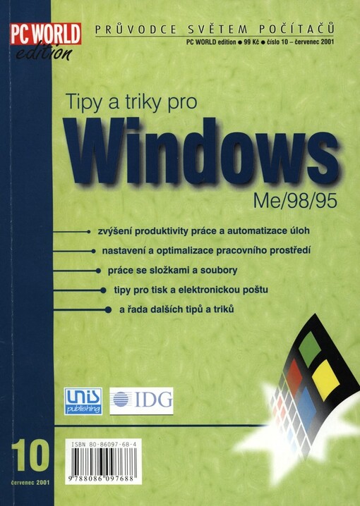 Tipy a triky pro Windows Me/98/95: zvýšení produktivity práce a automatizace úloh, nastavení a optimalizace pracovního prostředí, práce se složkami a soubory, tipy pro tisk a elektronickou poštu a řada dalších tipů a triků