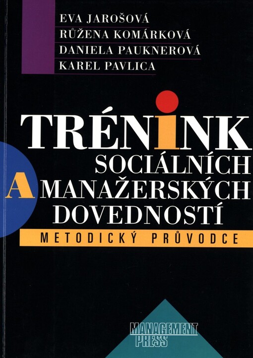 Trénink sociálních a manažerských dovedností: metodický průvodce