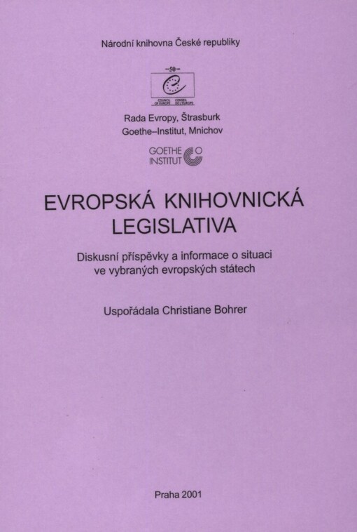 Evropská knihovnická legislativa: diskusní příspěvky a informace o situaci ve vybraných evropských státech