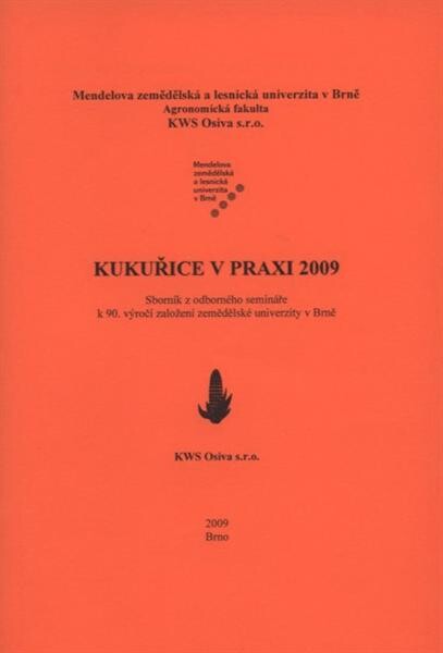 Kukuřice v praxi ... : sborník ze semináře s mezinárodní účastí