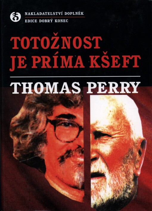 Totožnost je príma kšeft