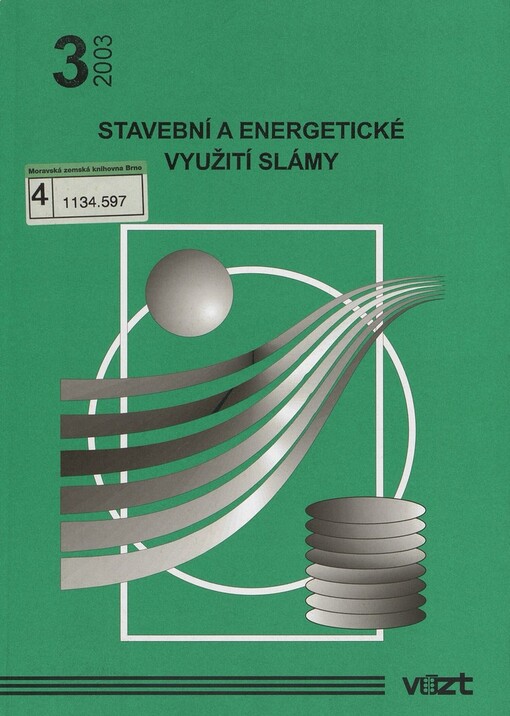 Stavební a energetické využití slámy: (sborník přednášek)
