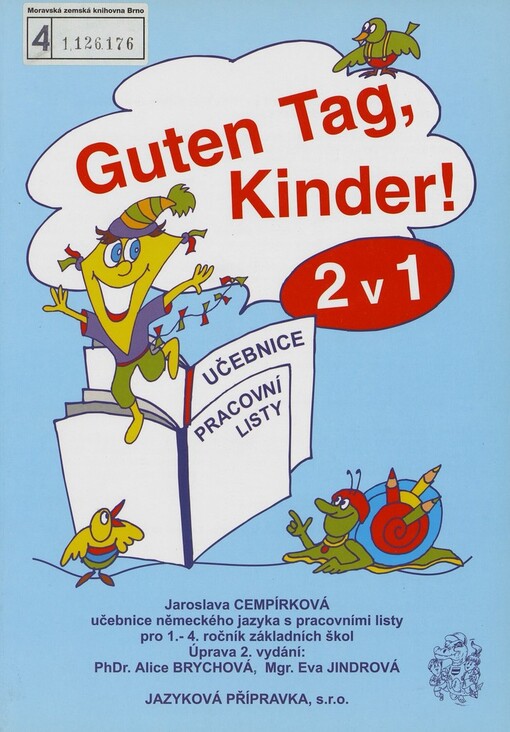 Guten Tag, Kinder!: 2 v 1 : učebnice, pracovní listy : učebnice německého jazyka s pracovními listy pro 1.-4. ročník základních škol