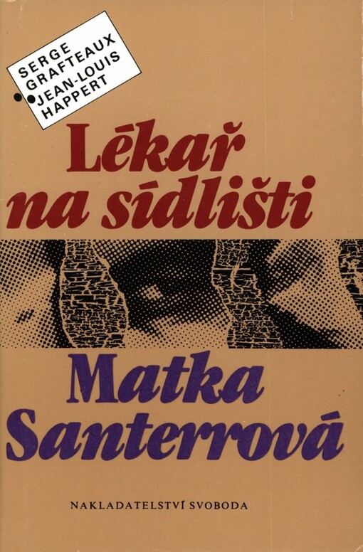 Lékař na sídlišti: Matka Santerrová