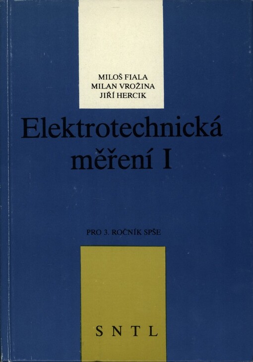 Elektrotechnická měření: učební text pro 3. roč. středních prům. škol elektrotechn