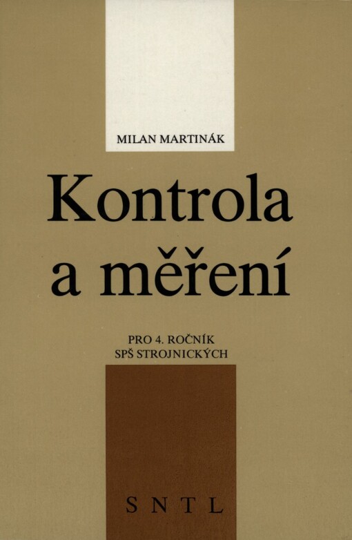 Kontrola a měření: Učebnice pro 4. roč. středních prům. škol strojnických