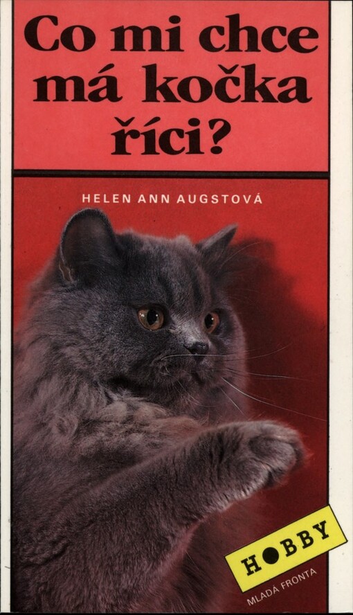 Co mi chce má kočka říci?