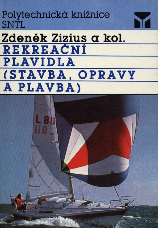 Rekreační plavidla: stavba, opravy a plavba