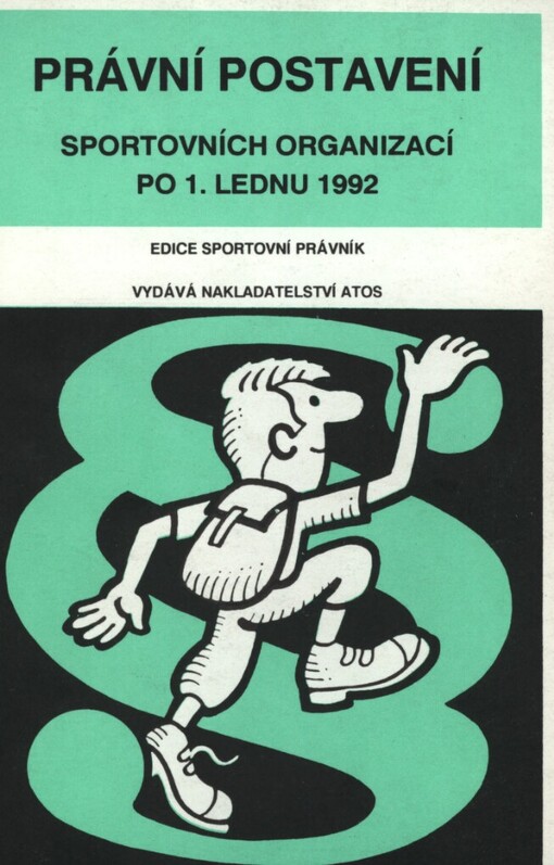 Právní postavení sportovních organizací po 1. lednu 1992
