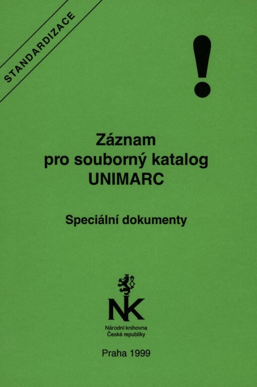 Záznam pro souborný katalog: UNIMARC