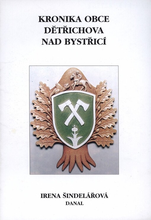 Kronika obce Dětřichova nad Bystřicí
