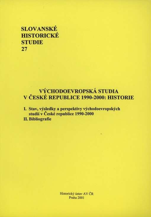 Východoevropská studia v České republice 1990-2000: historie