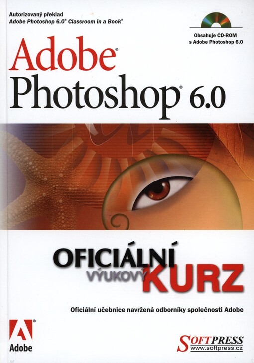 Adobe Photoshop 6.0: oficiální výukový kurz