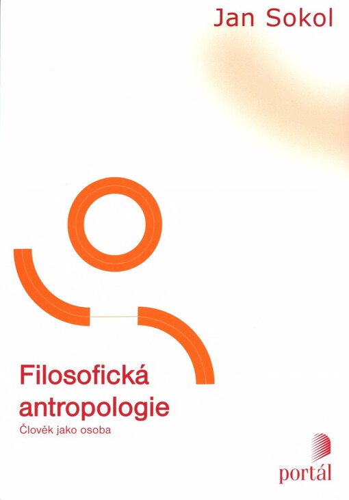 Filosofická antropologie: člověk jako osoba