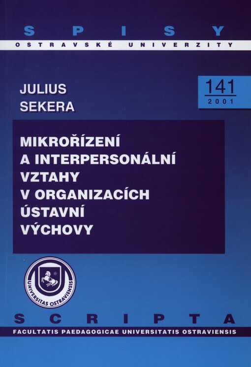 Mikrořízení a interpersonální vztahy v organizacích ústavní výchovy