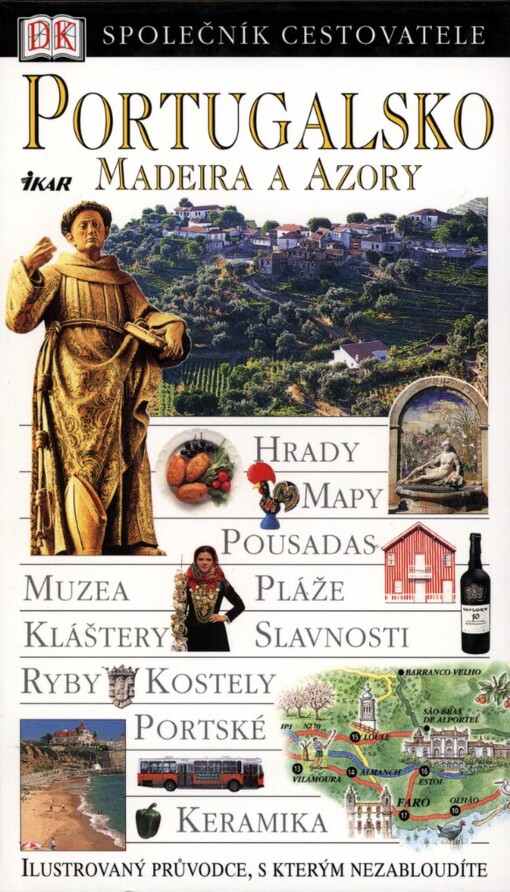 Portugalsko, Madeira a Azory