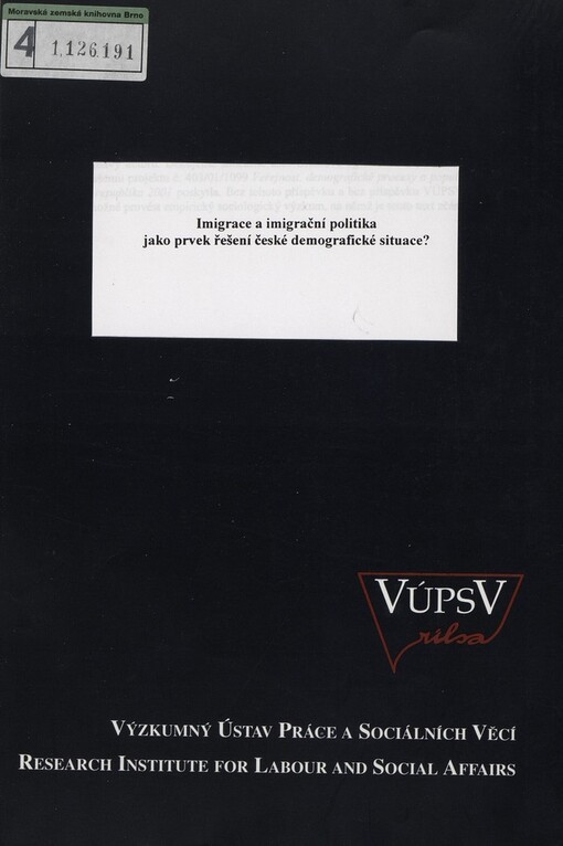 Imigrace a imigrační politika jako prvek řešení české demografické situace?