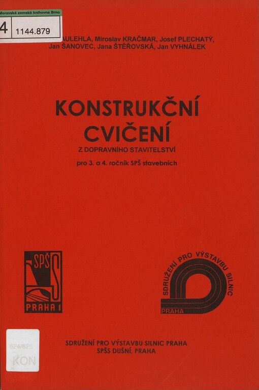 Konstrukční cvičení pro 3. a 4. ročník SPŠ stavebních studijní zaměření dopravní stavitelství