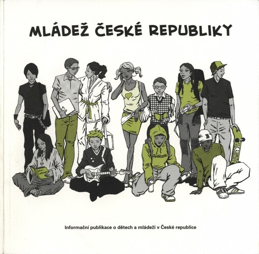 Mládež České republiky: informační publikace o dětech a mládeži v České republice