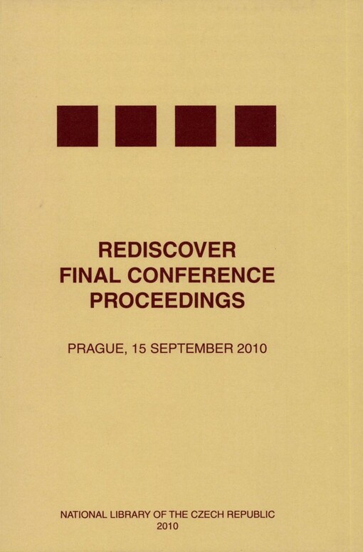 Rediscover: final conference proceedings : Prague, 15th September 2010