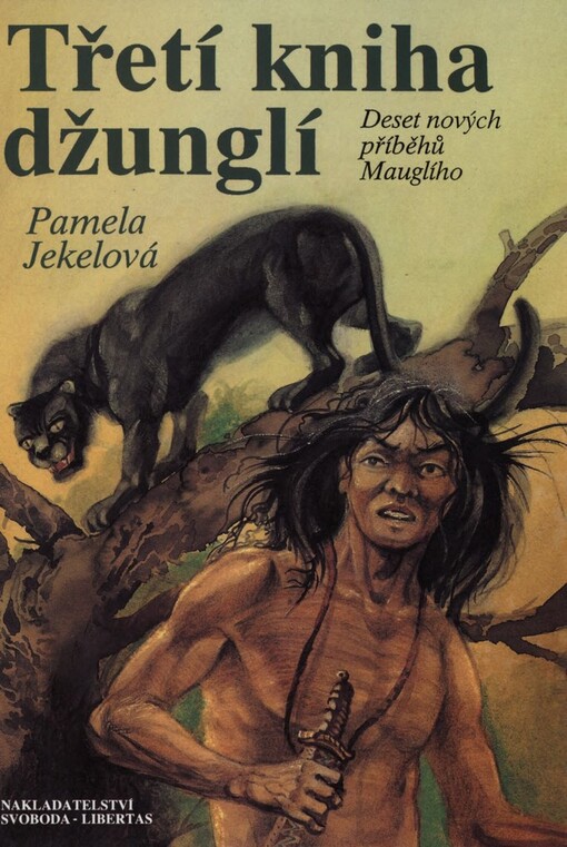 Třetí kniha džunglí: Deset nových příběhů Mauglího
